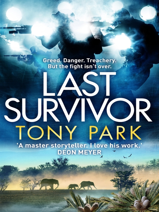 Title details for Last Survivor by Tony Park - Wait list